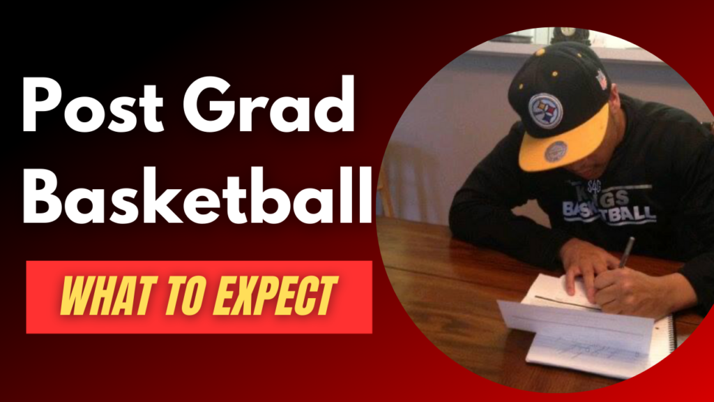 What should basketball players expect during a post-grad year