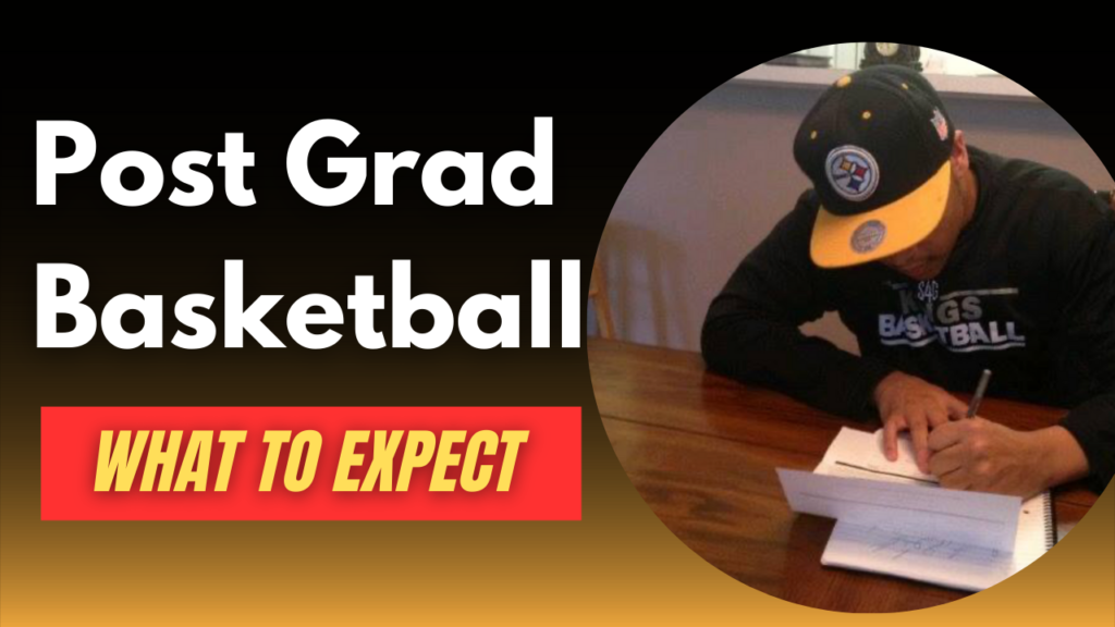 What should basketball players expect during a post-grad year