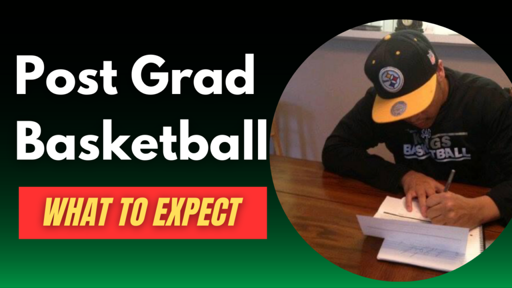 What should basketball players expect during a post-grad year